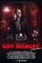 Nonton film Guy Manley – A Real Movie (2024)