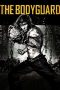 Nonton film The Bodyguard (2016)