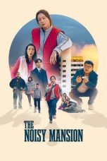 Nonton film The Noisy Mansion (2025)
