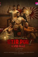 Nonton film UYIR POR (2025)